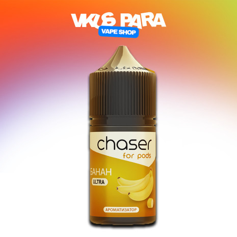 Chaser for Pods 30 мл - Banana Со вкусом Банана